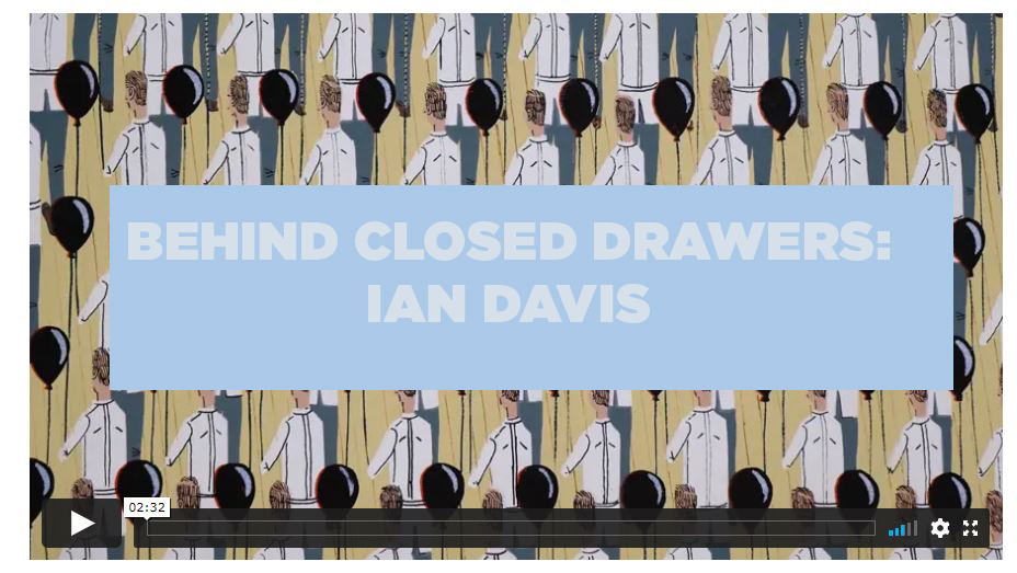 Behind Closed Drawers: Ian Davis